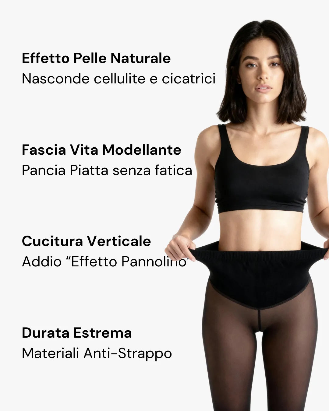 Effetto pelle naturale, fascia modellante, cucitura verticale